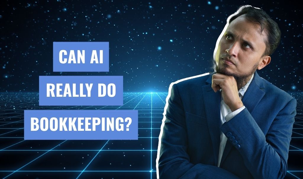 Can AI Really Do Bookkeeping