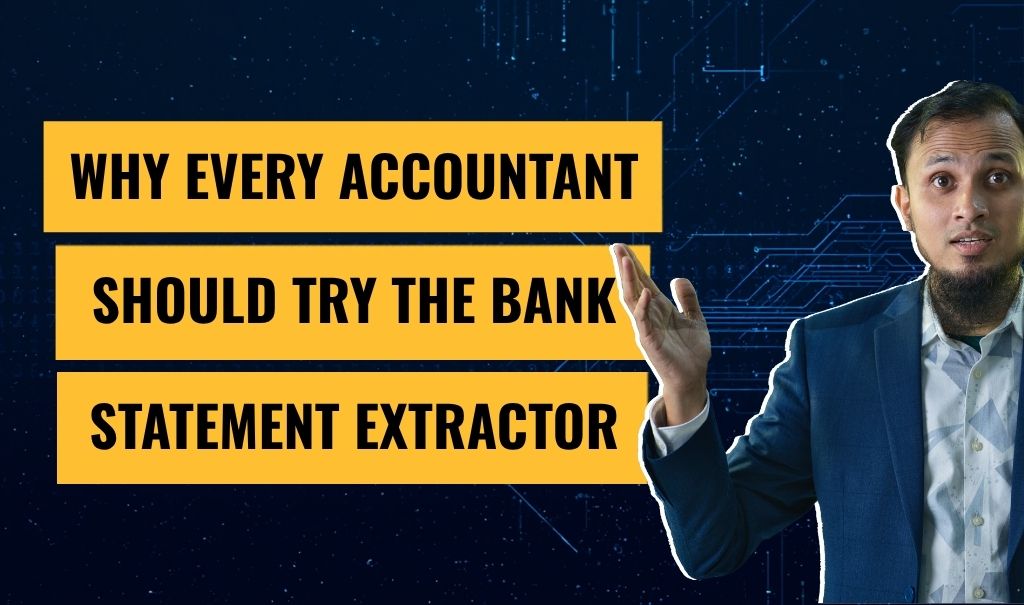 Why Every Accountant Should Try the Bank Statement Extractor